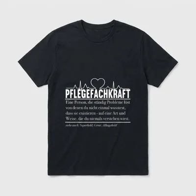 Geschenke Für Pflegekräfte Lustig T-Shirt – Klassisches T-Shirt in Schwarz