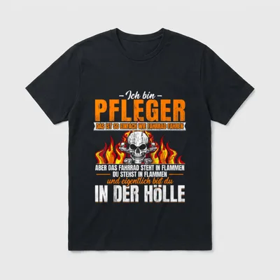 Pfleger Spruch Lustiges Krankenpfleger T-Shirt – Klassisches T-Shirt in Schwarz