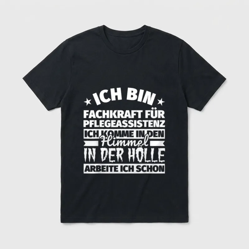 Fachkraft für Pflegeassistenz lustig T-Shirt – Klassisches T-Shirt in Schwarz