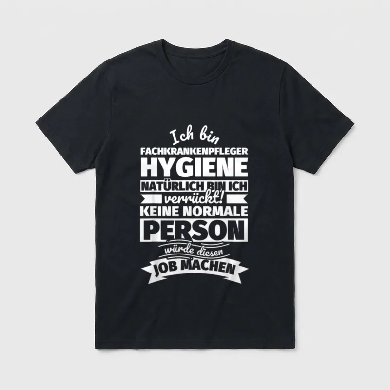 Fachkrankenpfleger Hygiene lustiger Spruch T-Shirt – Klassisches T-Shirt in Schwarz