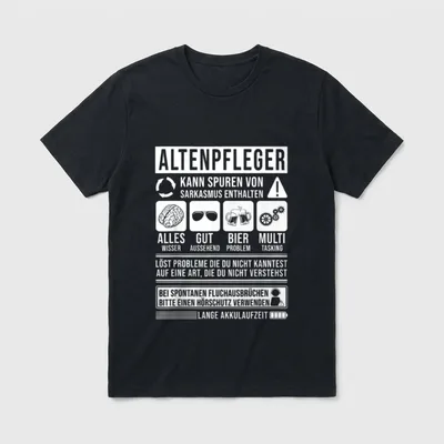Altenpfleger Sarkasmus T-Shirt – Klassisches T-Shirt in Schwarz