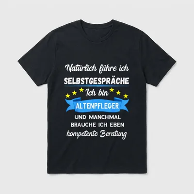 Altenheim Altenpfleger Pfleger Pflegekraft T-Shirt – Klassisches T-Shirt in Schwarz