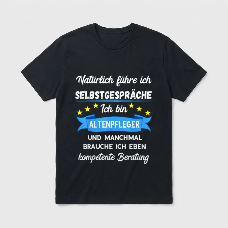 Altenheim Altenpfleger Pfleger Pflegekraft T-Shirt – Klassisches T-Shirt in Schwarz