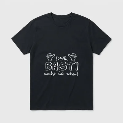 Der Basti macht dat T-Shirt – Schriftzug „Der Basti macht dat schon!“ mit zwei Shaka-Händen – Klassisches T-Shirt in Schwarz