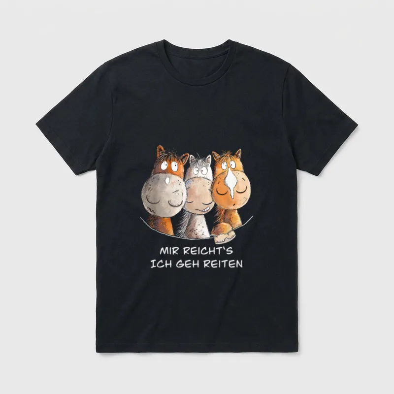 Mir Reichts Ich GEH Reiten T-Shirt – Drei Pferdeköpfe, Spruch „Mir Reicht's Ich Geh Reiten“ – Klassisches T-Shirt in Schwarz