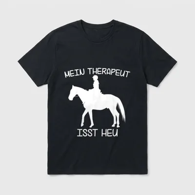 Mein Therapeut isst Heu T-Shirt – Reiterin auf Pferd, Schriftzug Mein Therapeut isst Heu – Klassisches T-Shirt in Schwarz