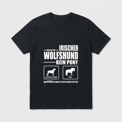 Irischer Wolfshund Kein Pony T-Shirt – Klassisches T-Shirt in Schwarz