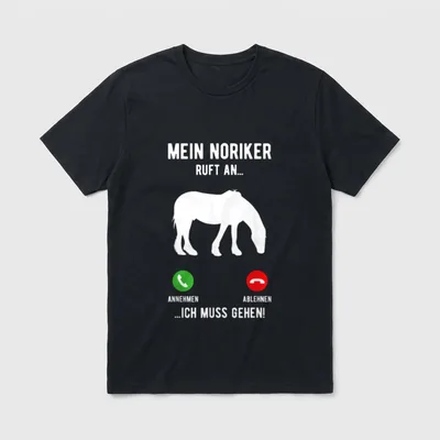 Noriker Pferde Mädchen Sprüche Reiten & Pferde T-Shirt – Klassisches T-Shirt in Schwarz