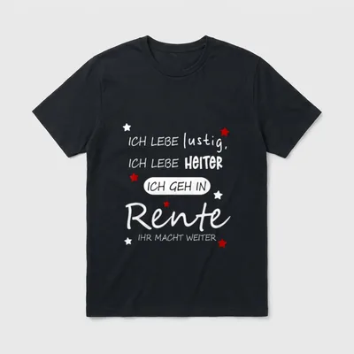 Lustige T-Shirt Sprüche Rente – Spruch „Ich geh in Rente, ihr macht weiter“ mit Sternen – Klassisches T-Shirt in Schwarz