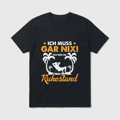 T-Shirt Rente 2025 – Spruch „Ich muss gar nix! Ich bin im Ruhestand“ mit Palmen – Klassisches T-Shirt in Schwarz