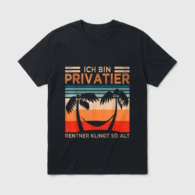 Privatier Rentner Ruhestand Rente T-Shirt – Klassisches T-Shirt in Schwarz