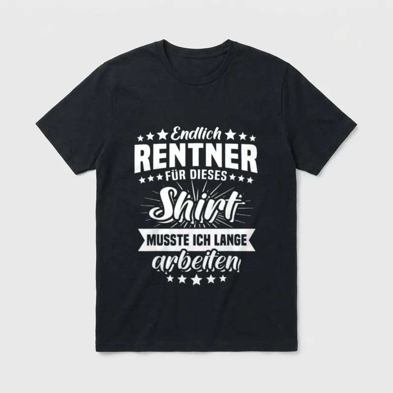 Renteneintritt Sprüche Pensionär Pensionierung T-Shirt – Klassisches T-Shirt in Schwarz