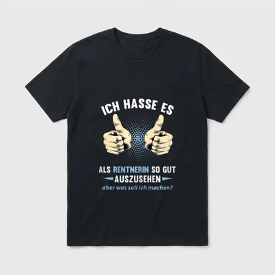 lustige Rentnerin T-Shirt – Klassisches T-Shirt in Schwarz