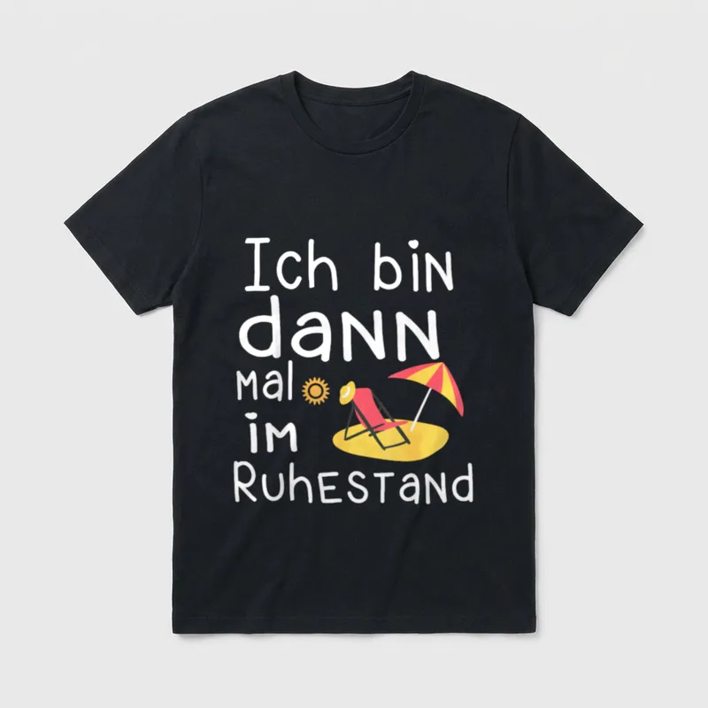 Ruhestand Eintrag Spruch Abschied T-Shirt – Klassisches T-Shirt in Schwarz