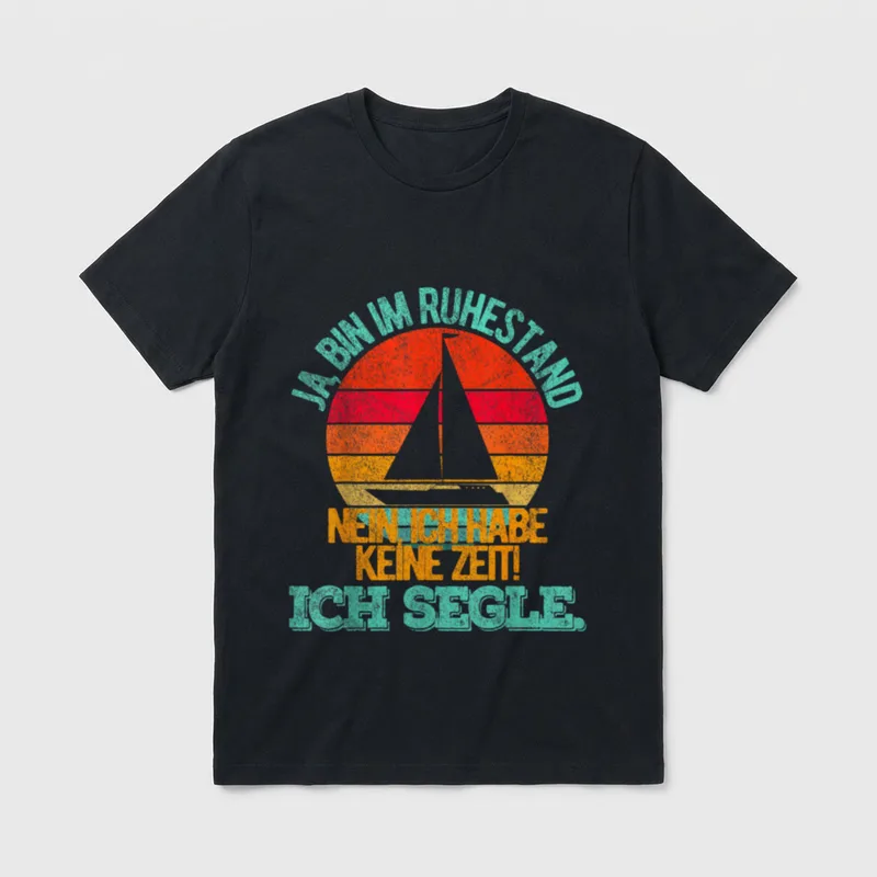 Lustige Rentner Segeln Spruch T-Shirt – Klassisches T-Shirt in Schwarz