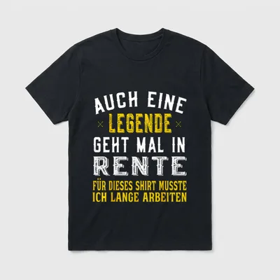 Rentner Spruch Auch T-Shirt – Auch eine Legende geht mal in Rente – Spruch – Klassisches T-Shirt in Schwarz