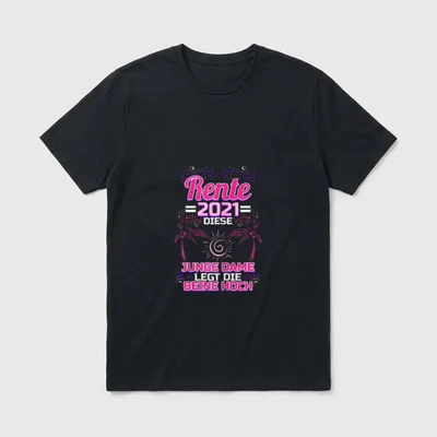 Rentnerin 2021 Ruhestand Rente T-Shirt – Rente 2021 – Diese junge Dame legt die Beine hoch – Klassisches T-Shirt in Schwarz