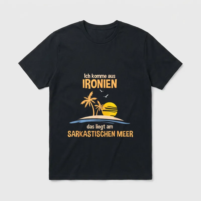 Lustige Sprüche Sarkasmus Ironie T-Shirt – Klassisches T-Shirt in Schwarz