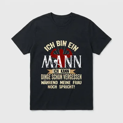 Ich bin ein Mann T-Shirt – Klassisches T-Shirt in Schwarz