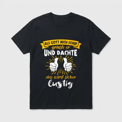 Lustige Sprüche Für Und Mit Humor T-Shirt – Klassisches T-Shirt in Schwarz