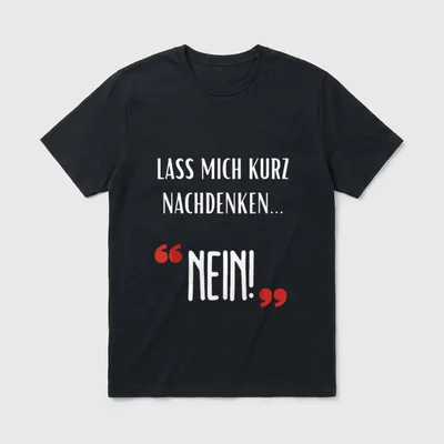 Lass mich kurz nachdenken T-Shirt – Klassisches T-Shirt in Schwarz