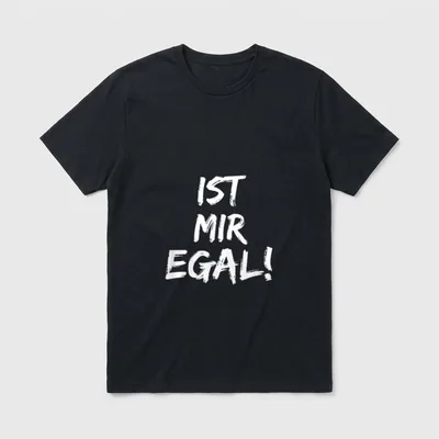 Ist Mir egal! Funny T-Shirt – Schriftzug „Ist mir egal!“ in weißer Pinselschrift – Klassisches T-Shirt in Schwarz