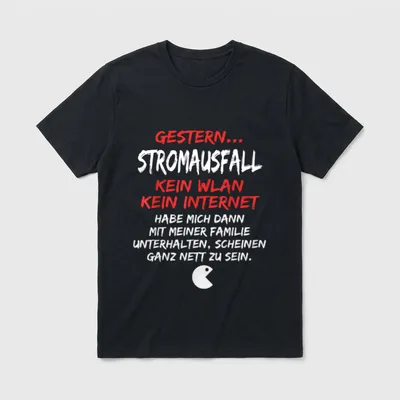 Stromausfall Kein WLAN Internet T-Shirt – Klassisches T-Shirt in Schwarz