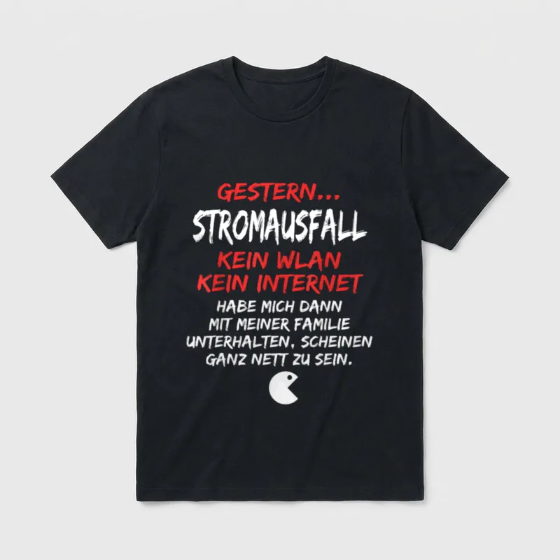 Stromausfall Kein WLAN Internet T-Shirt – Klassisches T-Shirt in Schwarz