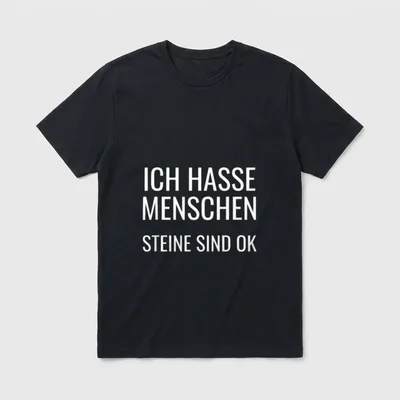 Sarkasmus Spruch Ich Hasse T-Shirt – Schriftzug „Ich hasse Menschen. Steine sind ok“ – Klassisches T-Shirt in Schwarz