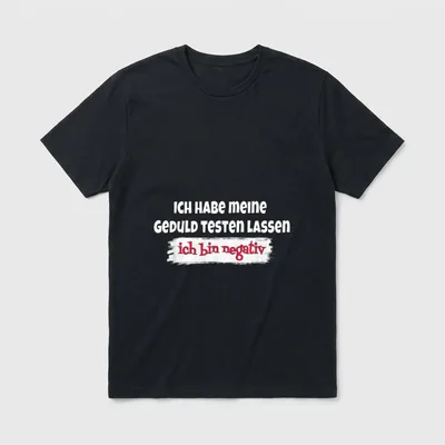 Ich habe meine Geduld Sarkasmus & Ironie T-Shirt – Klassisches T-Shirt in Schwarz