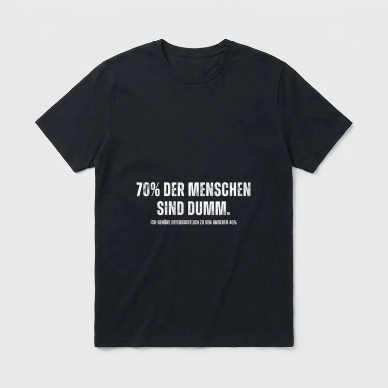 70% der Menschen sind T-Shirt – Klassisches T-Shirt in Schwarz
