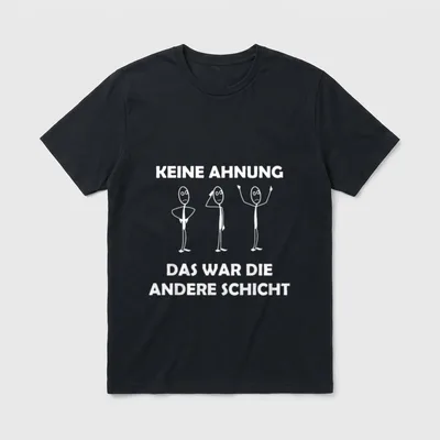 keine ahnung das war Sarkasmus & Ironie T-Shirt – Klassisches T-Shirt in Schwarz