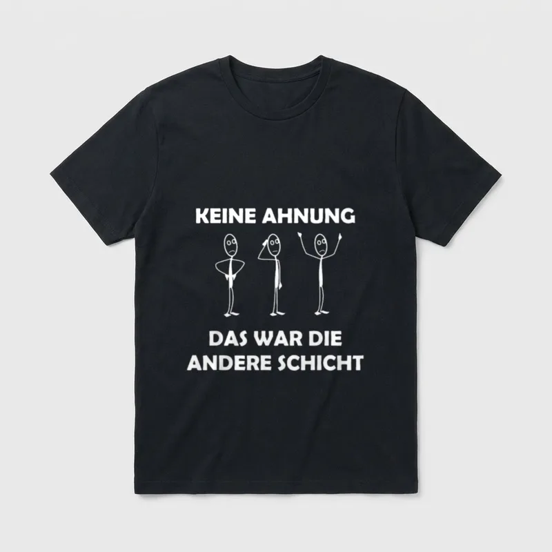 keine ahnung das war Sarkasmus & Ironie T-Shirt – Klassisches T-Shirt in Schwarz