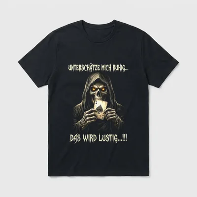 Unterschätze Mich Ruhig Sarkasmus & Ironie T-Shirt – Klassisches T-Shirt in Schwarz