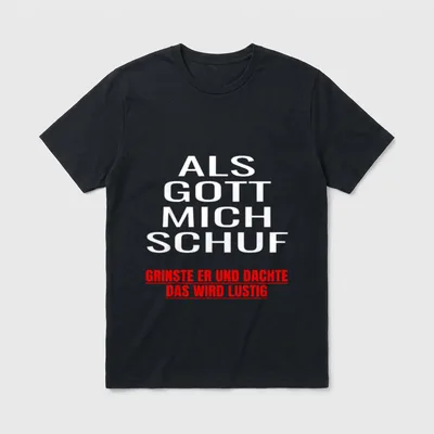 Selbstironie Design T-Shirt – Klassisches T-Shirt in Schwarz