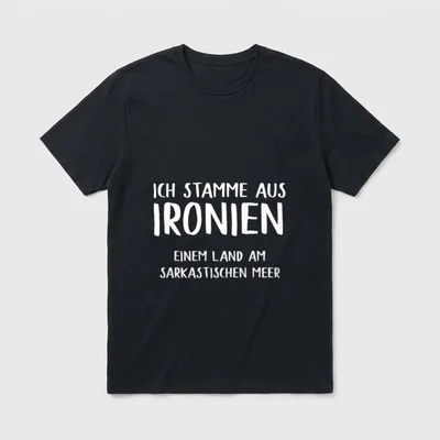 Ich stamme aus Ironien Spruch T-Shirt – Klassisches T-Shirt in Schwarz