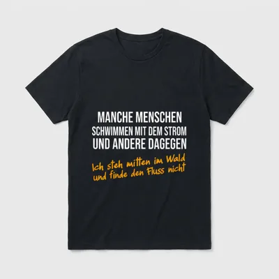 Manche Menschen schwimmen T-Shirt – Spruch über Schwimmen mit dem Strom und verirrten Fluss – Klassisches T-Shirt in Schwarz