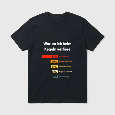 Warum ich beim Kegeln T-Shirt – Balkenstatistik mit Ausreden fürs Verlieren beim Kegeln – Klassisches T-Shirt in Schwarz