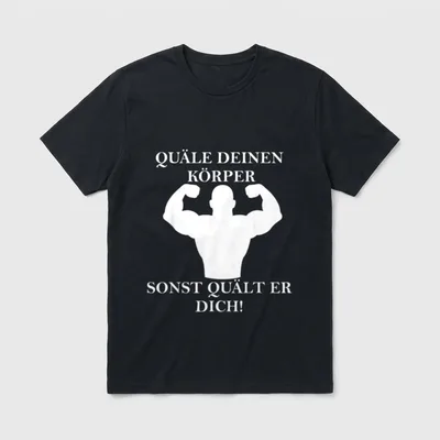 Fitness Motivation T-Shirt – Bodybuilder-Silhouette mit Spruch „Quäle deinen Körper“ – Klassisches T-Shirt in Schwarz