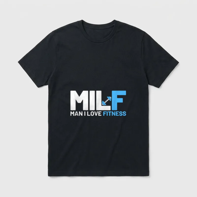 Milf Man I Love Fitness T-Shirt – MILF in Großbuchstaben, darunter MAN I LOVE FITNESS – Klassisches T-Shirt in Schwarz