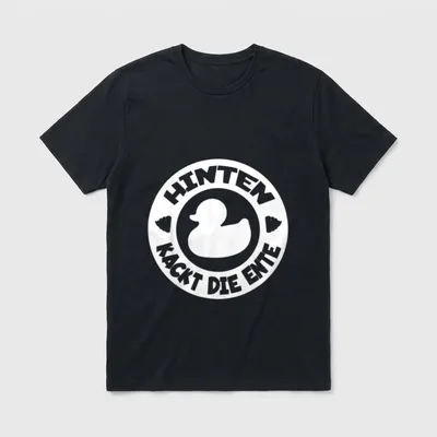 Hinten kackt die Ente T-Shirt – Runder Aufdruck: Ente mit Schriftzug „Hinten kackt die Ente“ – Klassisches T-Shirt in Schwarz