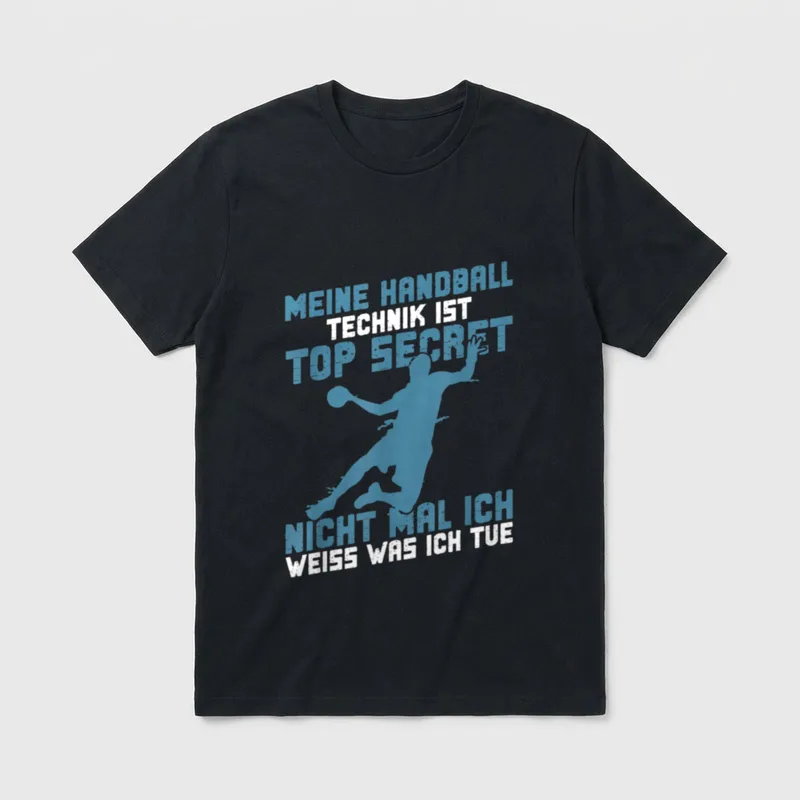 Meine Handball Technik Ist T-Shirt – Klassisches T-Shirt in Schwarz