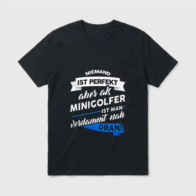 Minigolfer Minigolf Sport Spruch T-Shirt – Klassisches T-Shirt in Schwarz