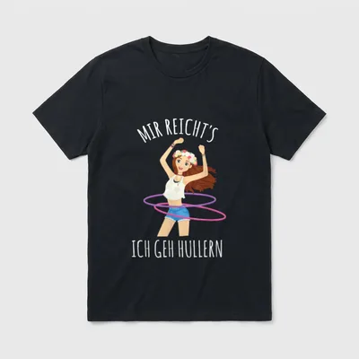 Mir Reicht's Ich Geh Hullern T-Shirt – Klassisches T-Shirt in Schwarz