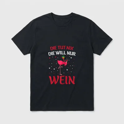 Die Tut Nix Wein & Drinks T-Shirt – Klassisches T-Shirt in Schwarz