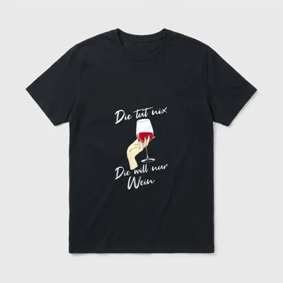 Frau die will nur Wein T-Shirt – Klassisches T-Shirt in Schwarz
