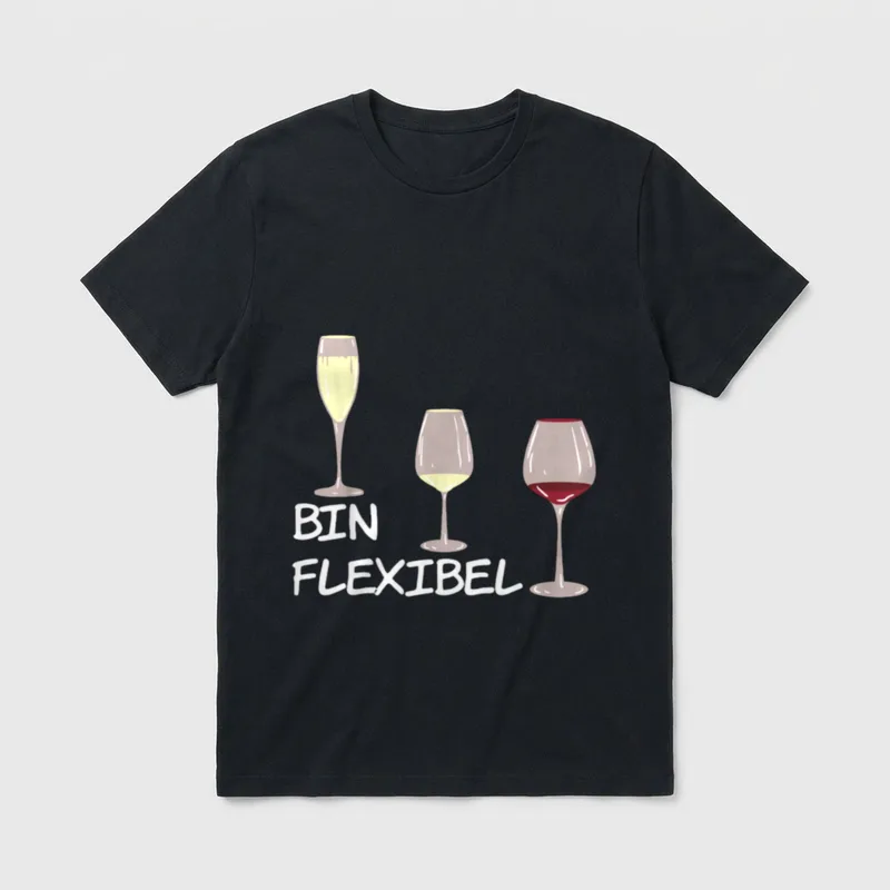 Bin flexibel Rotwein Sekt T-Shirt – Klassisches T-Shirt in Schwarz