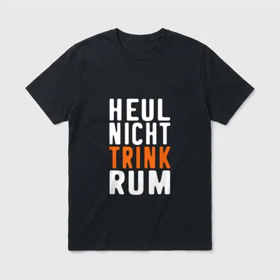 HEUL NICHT TRINK RUM T-Shirt – Schriftzug HEUL NICHT TRINK RUM in Weiß und Orange – Klassisches T-Shirt in Schwarz