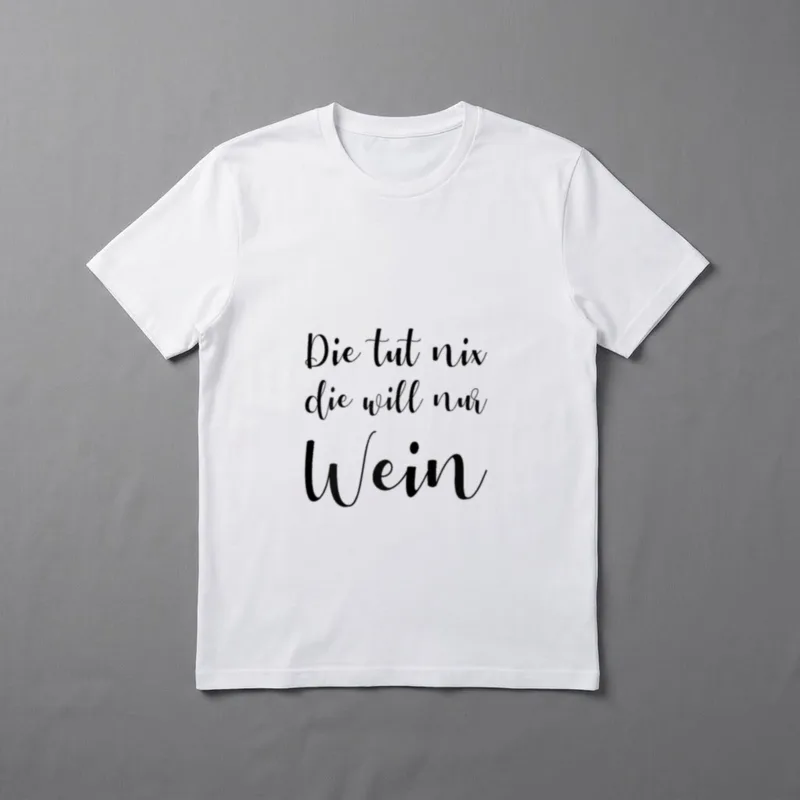 Wein Spruch T-Shirt – Schriftzug Die tut nix die will nur Wein in Kalligrafie – Klassisches T-Shirt in Schwarz