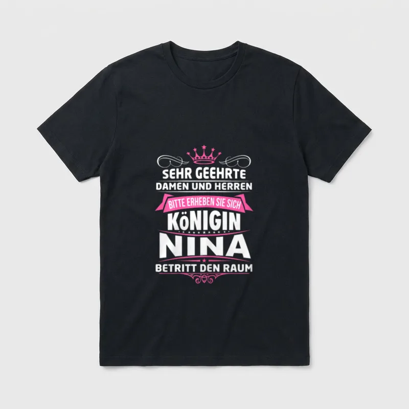 Nina Vorname Königin Name T-Shirt – Klassisches T-Shirt in Schwarz